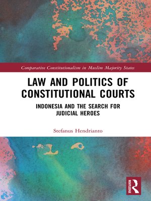 cover image of Law and Politics of Constitutional Courts
